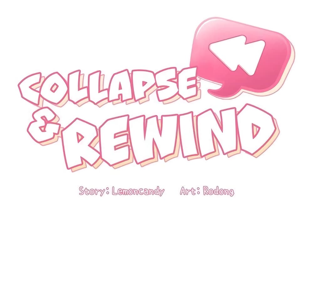 Collapse & Rewind 1-1